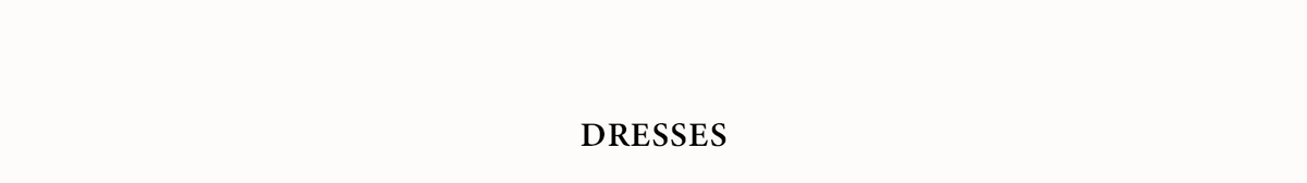 Dresses